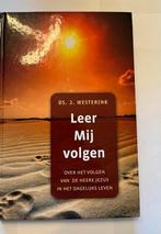 Leer Mij Volgen - Ds. J. Westerink, Boeken, Ophalen of Verzenden, Zo goed als nieuw, Christendom | Protestants