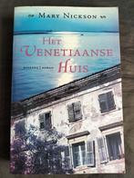 Mary Nickson - Het Venetiaanse Huis, Boeken, Mary Nickson, Ophalen of Verzenden, Zo goed als nieuw