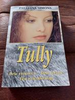 Paullina Simons - Tully, Ophalen of Verzenden, Zo goed als nieuw, Paullina Simons