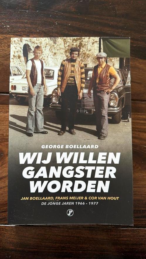 George Boellaard - Wij willen gangster worden, Boeken, Detectives, Zo goed als nieuw, Ophalen of Verzenden