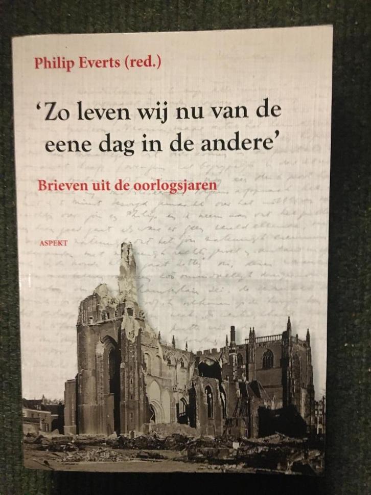 Brieven uit de oorlogsjaren ; (Red) door Philip Everts #WO2, Boeken, Geschiedenis | Vaderland, Gelezen, 20e eeuw of later, Ophalen of Verzenden