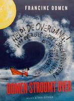 Oomen stroomt over - Francine Oomen, Ophalen of Verzenden, Zo goed als nieuw, Nijgh & Van Ditmar