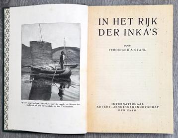 Stahl, Ferdinand A. In het rijk der Inka’s - Zuid-Amerika beschikbaar voor biedingen