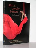 Jen Bricker - Dans zonder benen, Ophalen of Verzenden, Zo goed als nieuw, Christendom | Katholiek