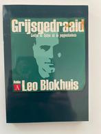 LEO BLOKHUIS - Grijsgedraaid boek 2010, Gelezen, Ophalen of Verzenden, Algemeen, Leo Blokhuis