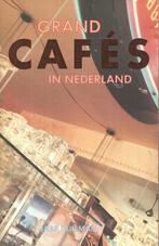 Grand cafés in Nederland - Jaap Huisman, Gelezen, Ophalen of Verzenden, Jaap Huisman, Overige onderwerpen