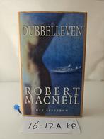 Dubbelleven - Robert MacNeil, Ophalen of Verzenden, Zo goed als nieuw, Robert MacNeil