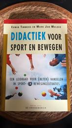 E. Timmers - Didactiek voor Sport en Bewegen, Sociale wetenschap, E. Timmers; M.J. Mulder, Ophalen of Verzenden, Zo goed als nieuw