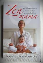Zen Mama~Karen Maezen Miller~2017~Boeddhisme moederschap, Gelezen, Meditatie of Yoga, Overige typen, Ophalen of Verzenden