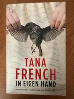 Tana French - In eigen hand, Ophalen, Zo goed als nieuw, Tana French