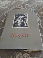 Boek Dick Ket 1902-1940, Ophalen of Verzenden, Schilder- en Tekenkunst