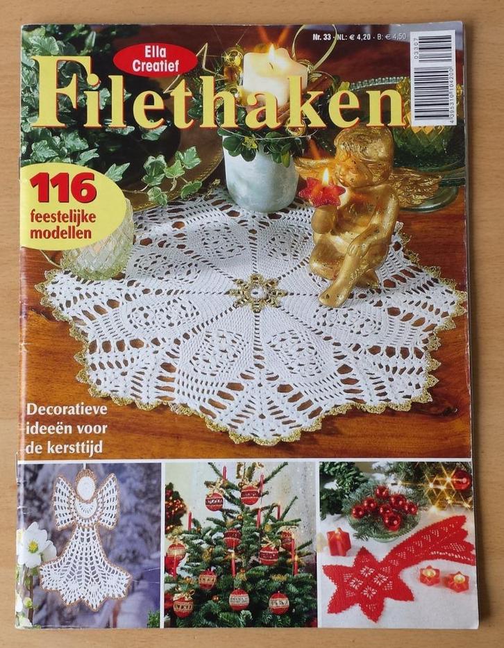 Kerstmis - Filethaken - Ella Creatief nr.33 - 2007, Hobby en Vrije tijd, Breien en Haken, Gebruikt, Haken, Patroon of Boek, Ophalen of Verzenden