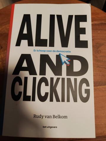Alive and clicking Rudy van beklom NL beschikbaar voor biedingen