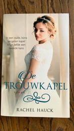 Rachel Hauck - De trouwkapel, Boeken, Rachel Hauck, Ophalen of Verzenden, Zo goed als nieuw, Nederland