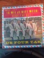 De four tak  Ik wil je niet meer - vergeet mij niet, Cd's en Dvd's, Vinyl | Nederlandstalig, Ophalen of Verzenden, Zo goed als nieuw