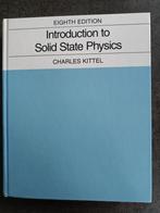 Introduction to Solid State Physics, Boeken, Beta, Ophalen of Verzenden, Zo goed als nieuw, WO