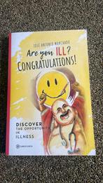 Are you ill congratulations, discover opportunity in illness, Ophalen of Verzenden, Zo goed als nieuw