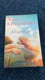 Karen Kingsbury - Altijd bij je, Ophalen of Verzenden, Gelezen, Karen Kingsbury