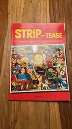 Strip-tease . Deel 1, Boeken, Stripboeken, Eén stripboek, Ophalen of Verzenden, Zo goed als nieuw