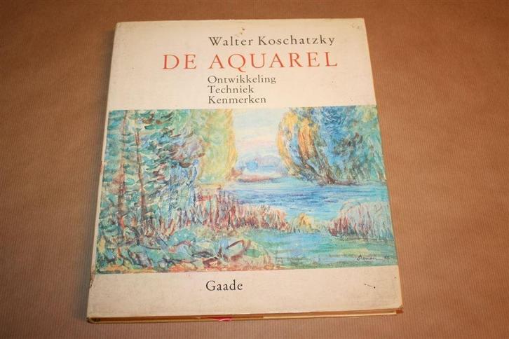 Boek: De aquarel. Ontwikkeling, techniek, kenmerken., Hobby en Vrije tijd, Schilderen, Gebruikt, Overige typen, Ophalen of Verzenden