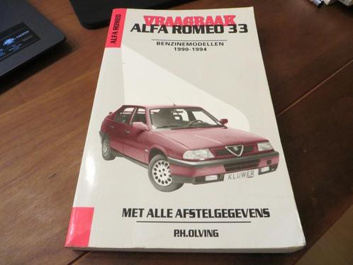 Vraagbaak Alfa Romeo 33 + 1.7 16V 1990-1994 324 blz, nieuw!, Auto diversen, Handleidingen en Instructieboekjes, Ophalen of Verzenden