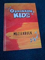 Opwekking kids muziekboek, Artiest, Nieuw, Ophalen of Verzenden, Meerdere auteurs