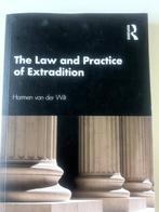 The Law and Practice of Extradition, Harmen van der Wilt, Verzenden, Gamma, WO