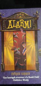 Patrick Carman  - Alarm!, Boeken, Ophalen of Verzenden, Zo goed als nieuw, Patrick Carman, Fictie algemeen