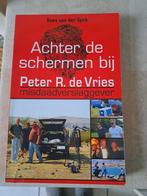 Achter de schermen bij Peter R de Vries, Boeken, Biografieën, Ophalen of Verzenden, Zo goed als nieuw