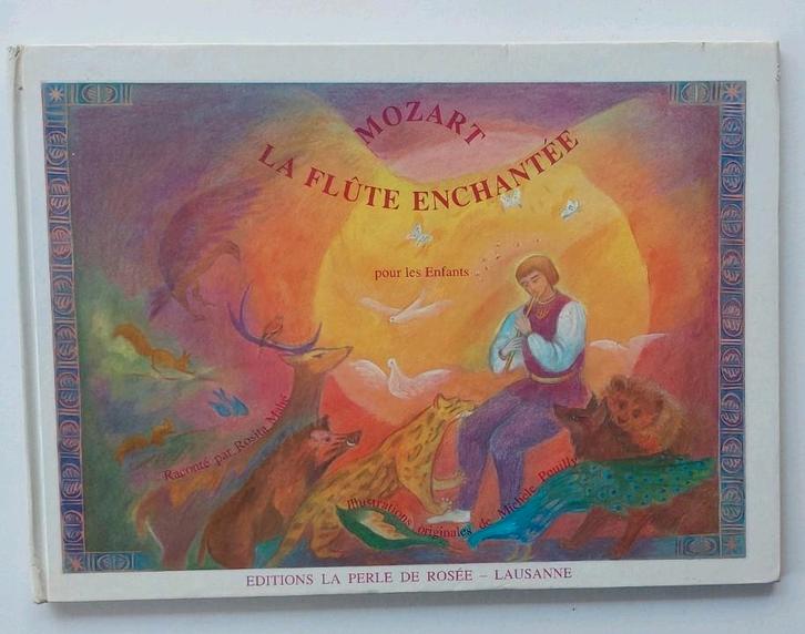 Mozart la flûte enchantée, waldorf, Franstalig, Boeken, Kinderboeken | Jeugd | onder 10 jaar, Zo goed als nieuw, Sprookjes, Ophalen of Verzenden