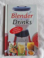Blender drinks / sappen, smoothies en shakes, Boeken, Kookboeken, Ophalen of Verzenden, Zo goed als nieuw