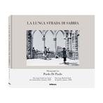 Paolo Di Paolo - La Lunga Strada di Sabbia, Ophalen of Verzenden, Nieuw, Fotografen