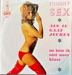 JOHNNY SEX - Als ie gaat jeuken (plaat HEEL MOOI), Verzenden