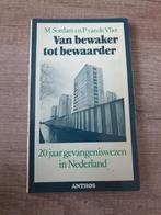 Van bewaker tot bewaarder - Gevangeniswezen in Nederland, Ophalen of Verzenden, Gelezen, M. Sordam en P. van de Vliet