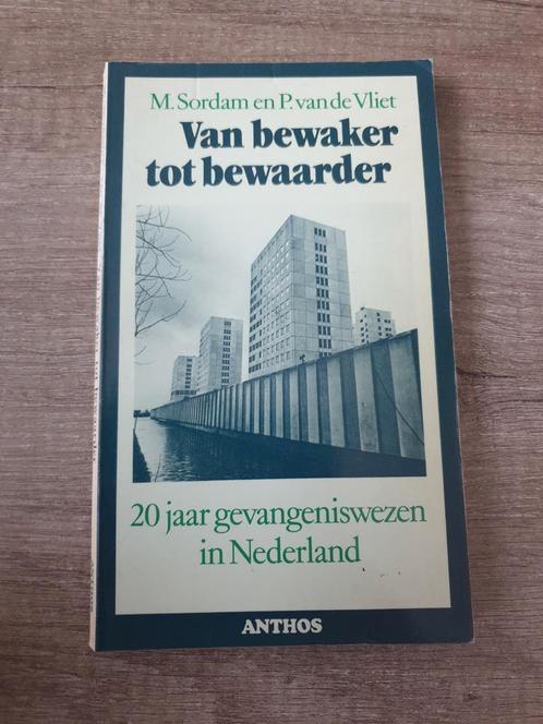 Van bewaker tot bewaarder - Gevangeniswezen in Nederland, Boeken, Overige Boeken, Gelezen, Ophalen of Verzenden