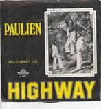 Highway - Paulien - Hello mary lou -  Nr  48, Ophalen, Gebruikt, Overige formaten, Levenslied of Smartlap