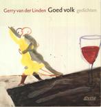 Goed volk - Gerry van der Linden, Gelezen, Eén auteur, Ophalen of Verzenden, Gerry van der Linden