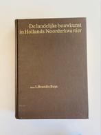 Boek De landelijke bouwkunst in Hollands Noorderkwartier, Gelezen, Ophalen of Verzenden, Stijl of Stroming