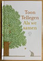 Toon Tellegen - Als we samen, Ophalen of Verzenden, Zo goed als nieuw, Toon Tellegen