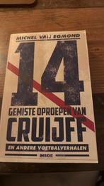 Michel van Egmond - 14 gemiste oproepen van Cruijff, Ophalen of Verzenden, Zo goed als nieuw