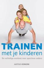 Trainen met je kinderen  De volledige workout voor sportieve, Boeken, Ophalen of Verzenden, Zo goed als nieuw
