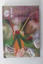 Kookboek: recepten - COCKTAILS - IK KOOK, Ophalen of Verzenden, Zo goed als nieuw