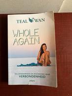 Teal Swan | Whole again, Ophalen of Verzenden, Gelezen, Overige typen