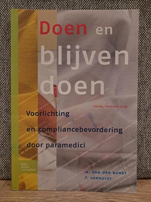 M.L.A. van der Burgt - Doen en blijven doen, Boeken, Gezondheid, Dieet en Voeding, Zo goed als nieuw, Ophalen of Verzenden