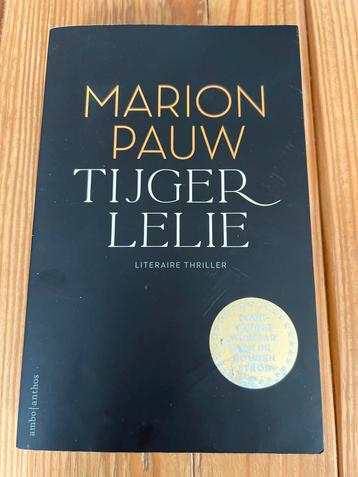 Tijgerlelie - Marion Pauw - Literaire Thriller beschikbaar voor biedingen