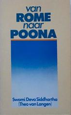 Van Rome naar Poona - Swami Deva Siddhartha, Ophalen of Verzenden, Gelezen, Spiritualiteit algemeen, Achtergrond en Informatie