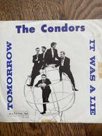 Vinyl single 7" The Condors Tomorrow / It was a Lie, Pop, Gebruikt, Ophalen of Verzenden, 7 inch