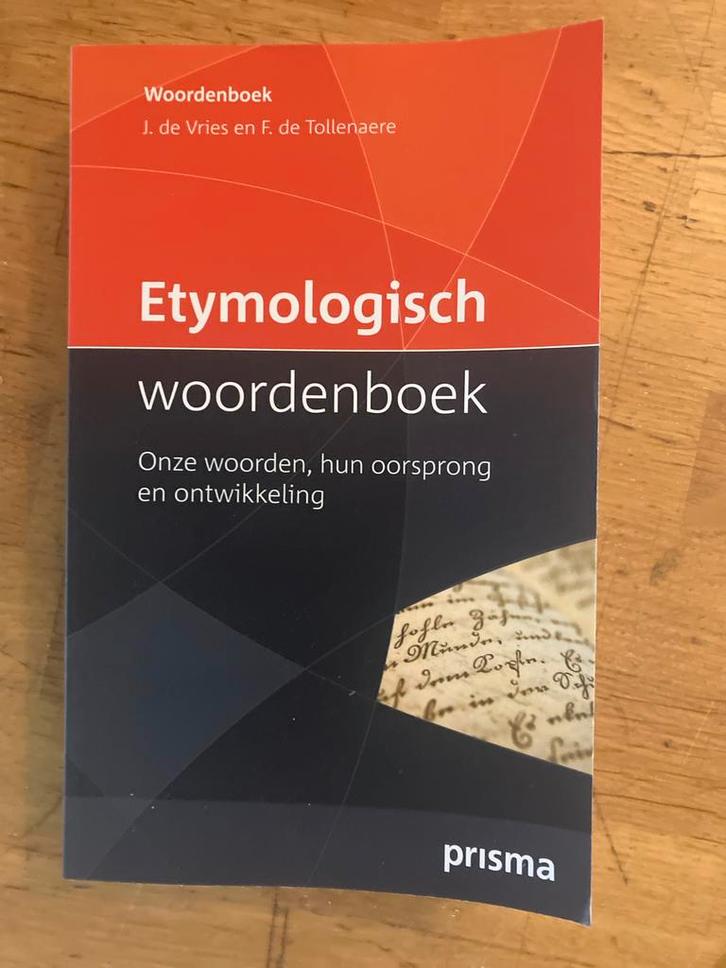 Etymologisch woordenboek - J. de Vries & F. de Tollenaere, Boeken, Woordenboeken, Zo goed als nieuw, Nederlands, Prisma of Spectrum