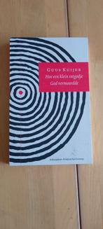 Guus Kuijer - Hoe een klein rotgodje God vermoordde, Ophalen of Verzenden, Zo goed als nieuw, Guus Kuijer