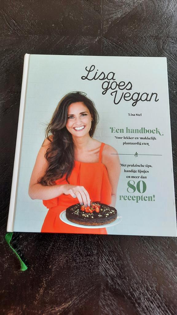 Lisa goes Vegan - Lisa Stel kookboek, Boeken, Kookboeken, Zo goed als nieuw, Hoofdgerechten, Taart, Gebak en Desserts, Europa